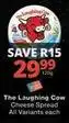 Checkers Laughing cow - cheese spread offer