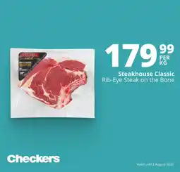 Checkers Steakhouse Classic Rib-Eye Steak on the Bone offer