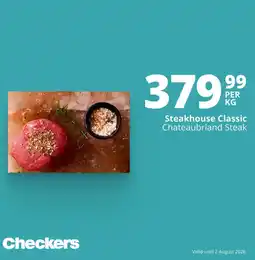 Checkers Steakhouse Classic Chateaubriand Steak offer