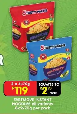 Shoprite FASTMOVE INSTANT NOODLES all variants offer