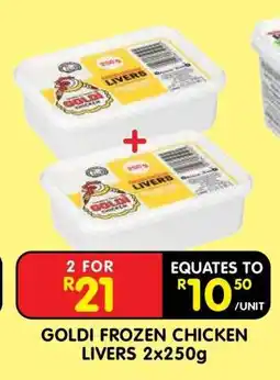 Shoprite GOLDI FROZEN CHICKEN LIVERS 2x250g offer