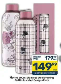 Pick n Pay Home 500ml Stainless Steel Drinking Bottle Assorted Designs Each offer