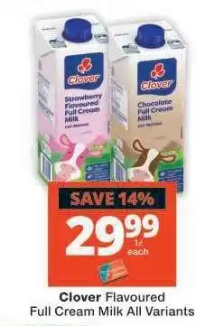 Checkers Clover Flavoured Full Cream Milk All Variants offer