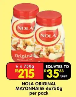 Shoprite NOLA ORIGINAL MAYONNAISE 6x750g offer
