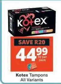 Checkers Kotex Tampons All Variants offer