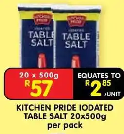 Shoprite KITCHEN PRIDE IODATED TABLE SALT 20x500g offer