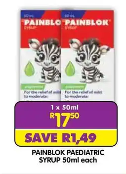 Shoprite PAINBLOK PAEDIATRIC SYRUP 50ml each offer