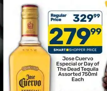 Pick n Pay Jose Cuervo Especial or Day of the Dead Tequila Assorted 750ml Each offer