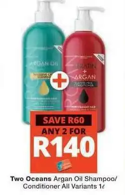Checkers Two Oceans Argan Oil Shampoo/Conditioner offer