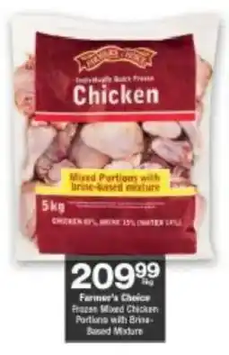 Checkers Farmer's Choice Frozen Mixed Chicken Portions with Brine-Based Mixture offer