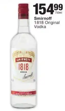 Checkers Liquor Shop Smirnoff 1818 Original Vodka offer