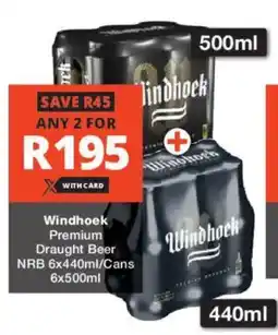 Checkers Liquor Shop Windhoek Premium Draught Beer offer