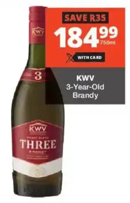 Checkers Liquor Shop KWV THREE Brandy offer