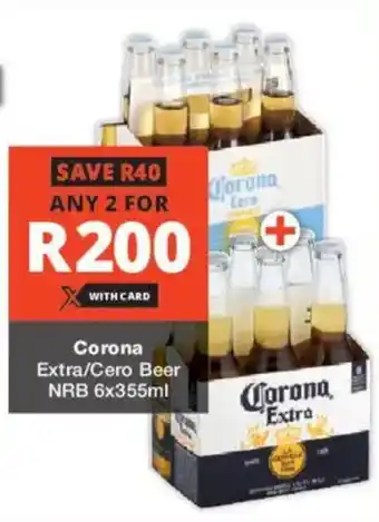 Checkers Liquor Shop Corona Extra/Cero Beer offer