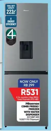 Furnmart Hisense combi fridge/ freezer with water dispenser offer