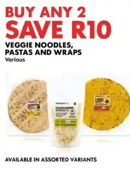 Woolworths Veggie Noodles, Pastas and Wraps offer
