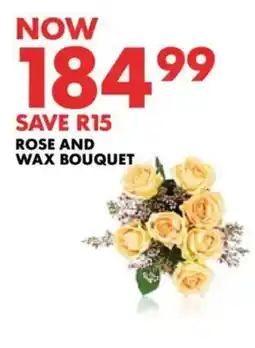 Woolworths Rose and Wax Bouquet offer