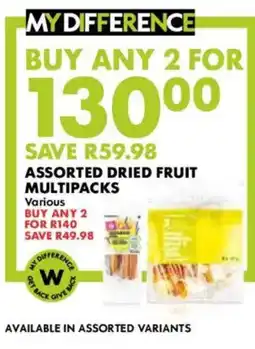 Woolworths MY DIFFERENCE ASSORTED DRIED FRUIT MULTIPACKS offer
