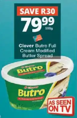 Checkers Clover Butro Full Cream Modified Butter Spread offer