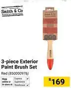 Builders Warehouse Smith & Co 3 Piece Exterior Paint Brush Set 850000976 offer