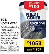 Builders Warehouse Dulux Maxi Cover Roof Cover 743616, 743612, 743615-20Ltr offer