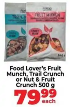 Food Lover's Market Food Lover's Fruit Munch or Nut & Fruit Crunch offer