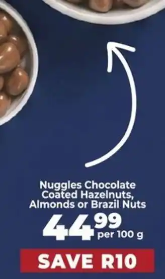 Food Lover's Market Nuggles Chocolate Coated Hazelnuts, Almonds or Brazil Nuts offer