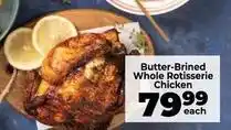 Food Lover's Market Butter-brined whole rotisserie chicken offer