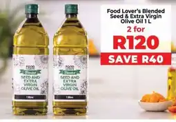 Food Lover's Market Food Lover's Blended Seed and Extra Virgin Olive Oil offer