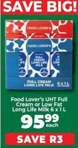Food Lover's Market Food Lover's UHT Full Cream or Low Fat Long Life Milk offer