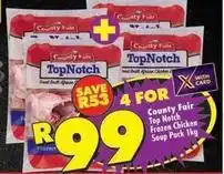 Shoprite County fair - top notch frozen chicken soup pack offer