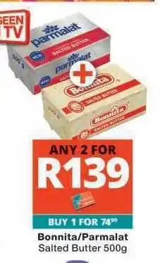Checkers Bonnita/Parmalat Salted Butter 500g offer
