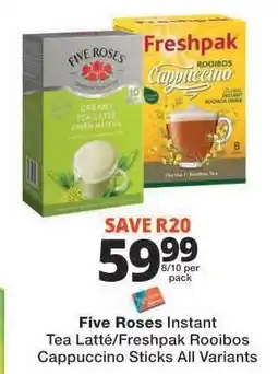 Checkers Five Roses Instant Tea Latte/Freshpak Rooibos Cappuccino Sticks All Variants offer