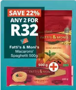 Checkers Fatti's & Moni's Macaroni/Spaghetti 500g offer