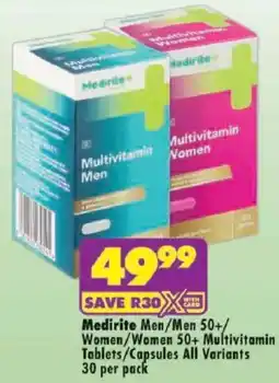 Shoprite Medirite Multivitamin Men/Men 50+/Women/Women 50+ Multivitamin Tablets/Capsules offer