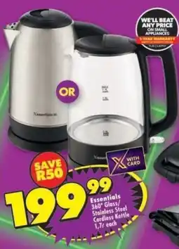 Shoprite Essentials 360° Glass/ Stainless Steel Cordless Kettle offer