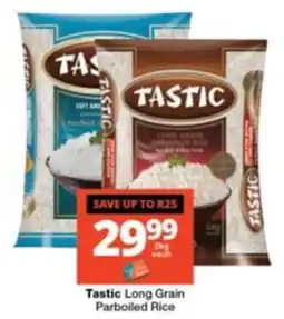 Checkers Tastic Long Grain Parboiled Rice offer