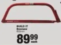 Build It Build it Bowsaw offer