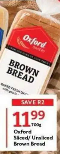 Oxford Freshmarket Oxford Sliced/Unsliced Brown Bread offer