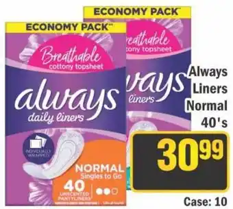 J&E Cash and Carry Always daily liners offer