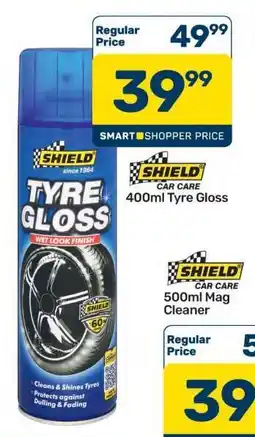 Pick n Pay Hypermarket Shield 400ml Tyre Gloss offer