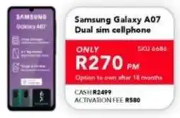 Astra Furnishers Samsung Galaxy A07 Dual sim cellphone offer