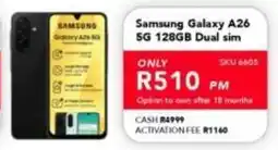 Astra Furnishers Samsung Galaxy A26 5G 128GB Dual sim offer