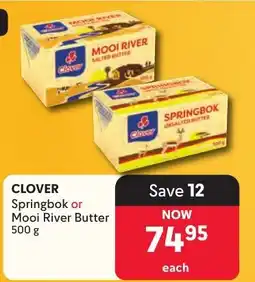 Makro Clover Springbok or Mooi River Butter offer