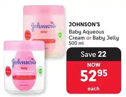 Makro JOHNSON'S Baby Aqueous Cream or Baby Jelly offer