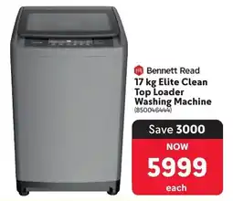 Makro Bennett Read 17 kg Elite Clean Top Loader Washing Machine offer