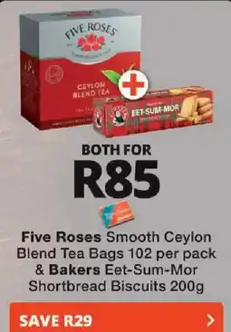 Checkers Five Roses Smooth Ceylon Blend Tea Bags & Bakers Eet-Sum-Mor Shortbread Biscuits offer
