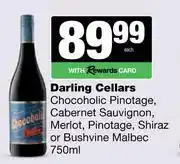 Spar Tops Darling Cellars Chocoholic Pinotage,Cabernet Sauvignon,Merlot,Shiraz Or Bushvine Malbec-750ml Each offer