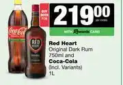 Spar Tops Red Heart Original Dark Rum 750ml & Coca Cola 1L-For Both offer