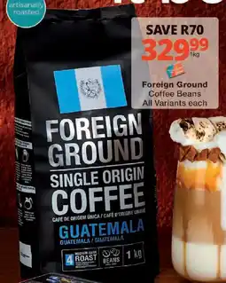 Checkers Foreign Ground Coffee Beans All Variants offer